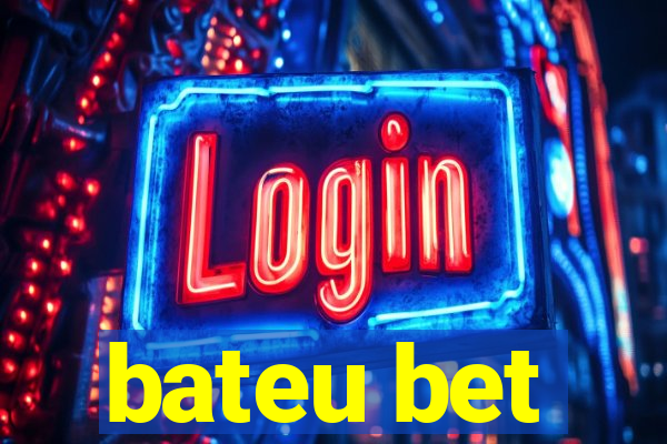 bateu bet